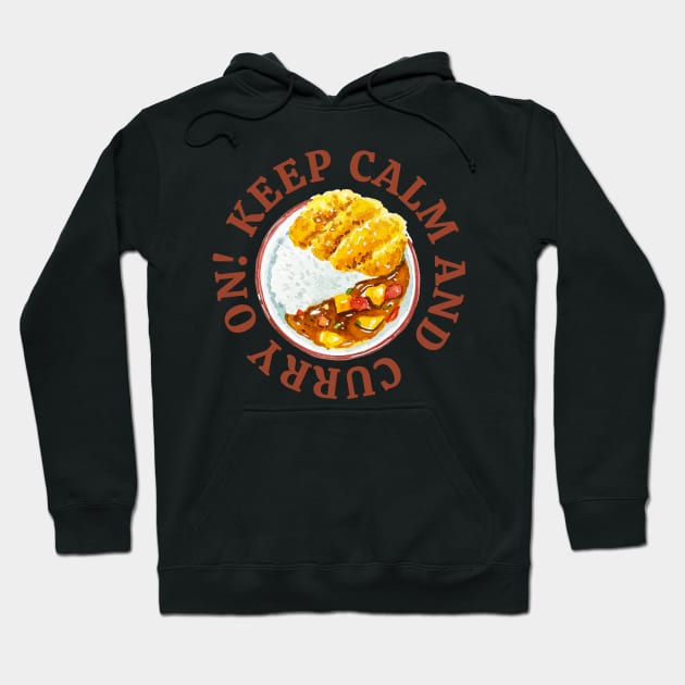 Keep Calm and Curry On! Hoodie by shopfindingbeni